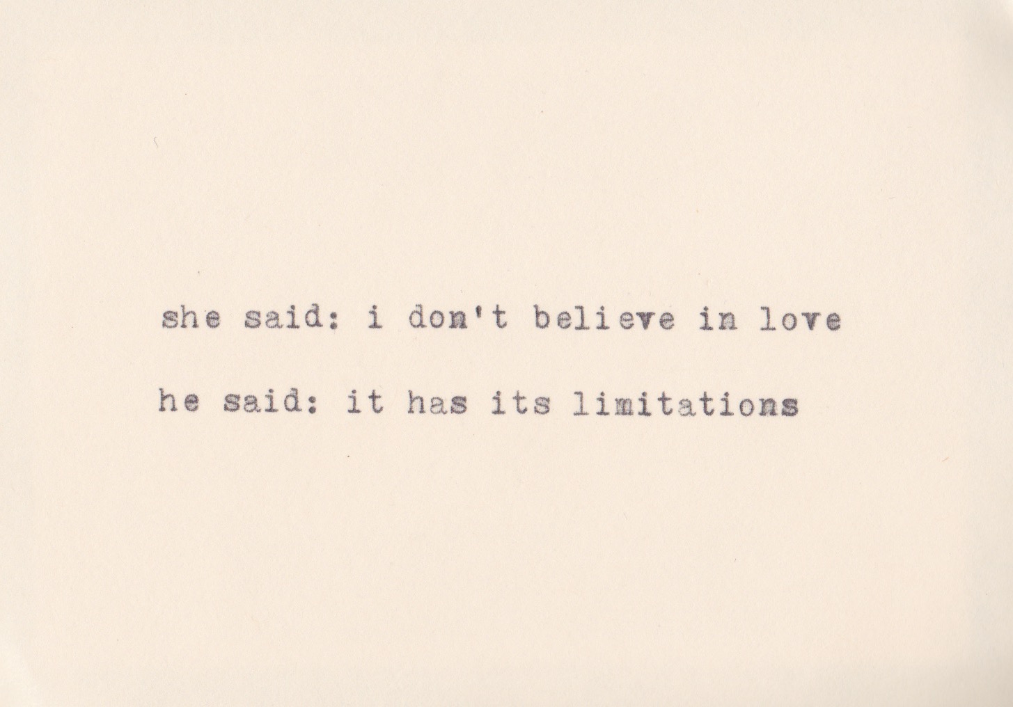 she said (i don't believe in love)