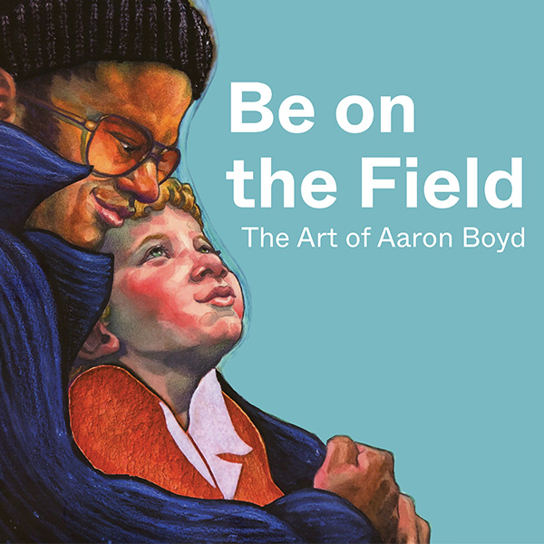 FA25_Creativity-Series_Aaron-Boyd Be on the Field: The Art of Aaron Boyd.