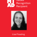 MIAD Values Recognition Recipient Lisa Floading