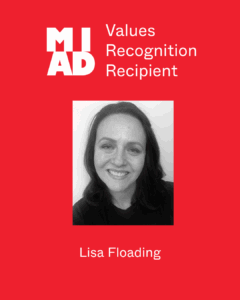 MIAD Values Recognition Recipient Lisa Floading