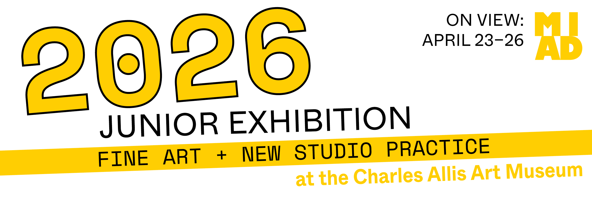 White rectangle with the number 2026 and an angled banner for a junior fine art show at the Charles Allis Art Museum